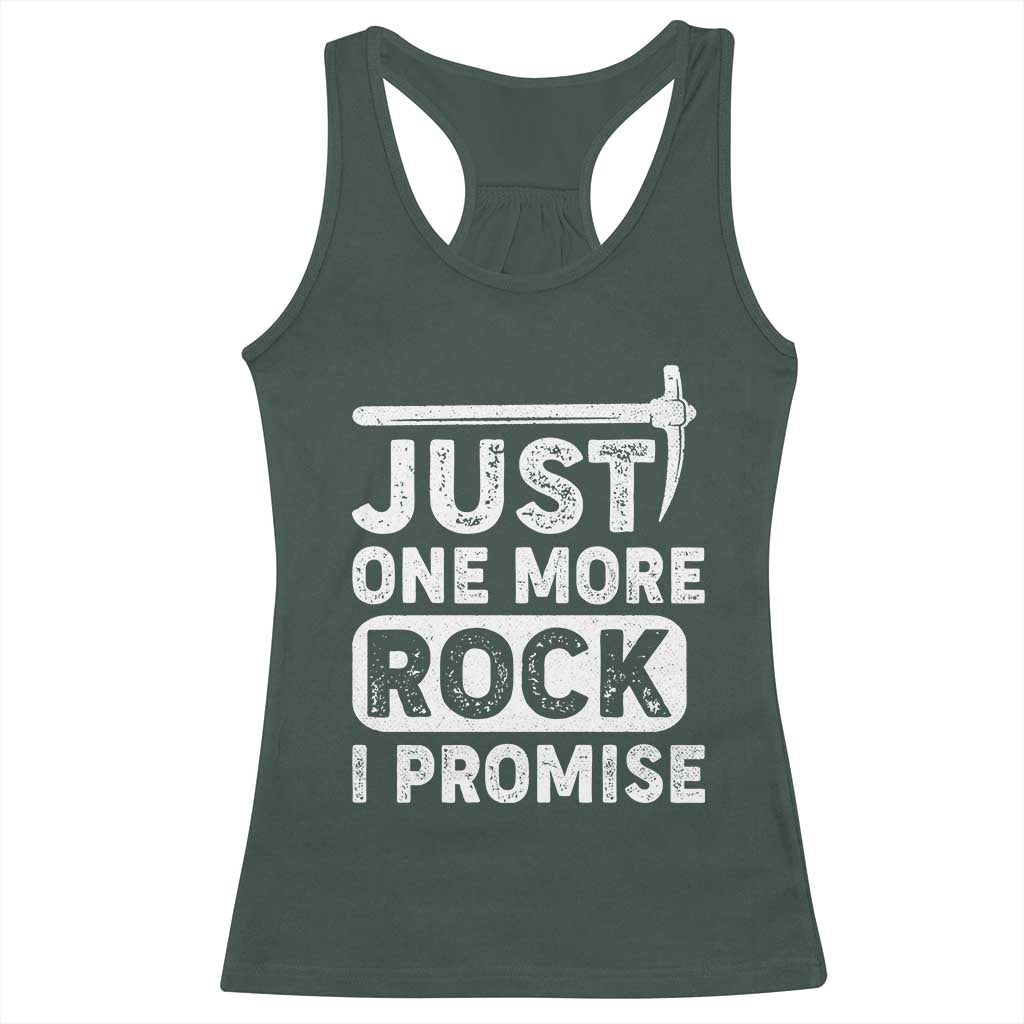 Rock Collector Racerback Tank Top Just One More Rock I Promise