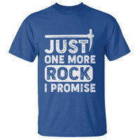 Rock Collector T Shirt Just One More Rock I Promise