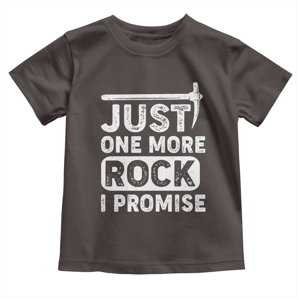 Rock Collector Toddler T Shirt Just One More Rock I Promise
