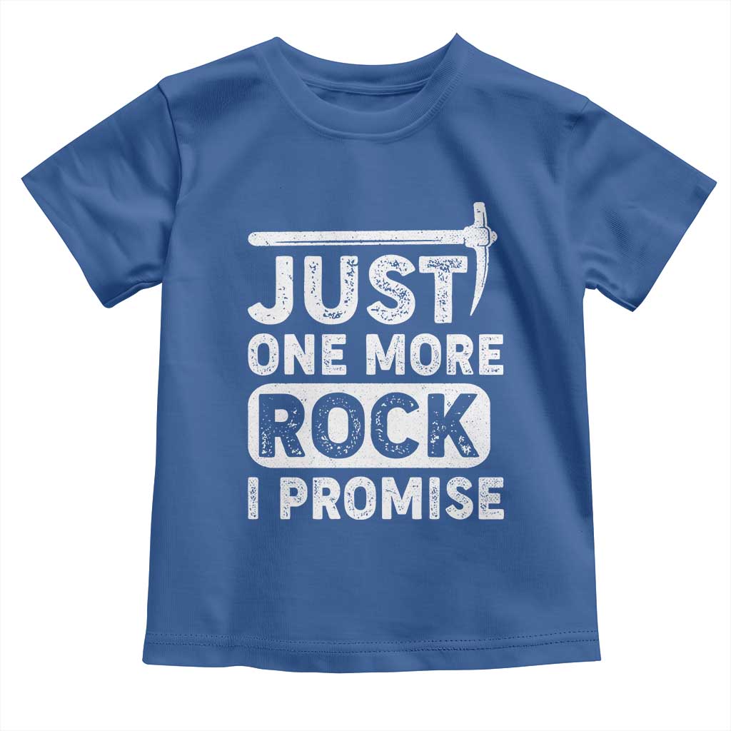 Rock Collector Toddler T Shirt Just One More Rock I Promise