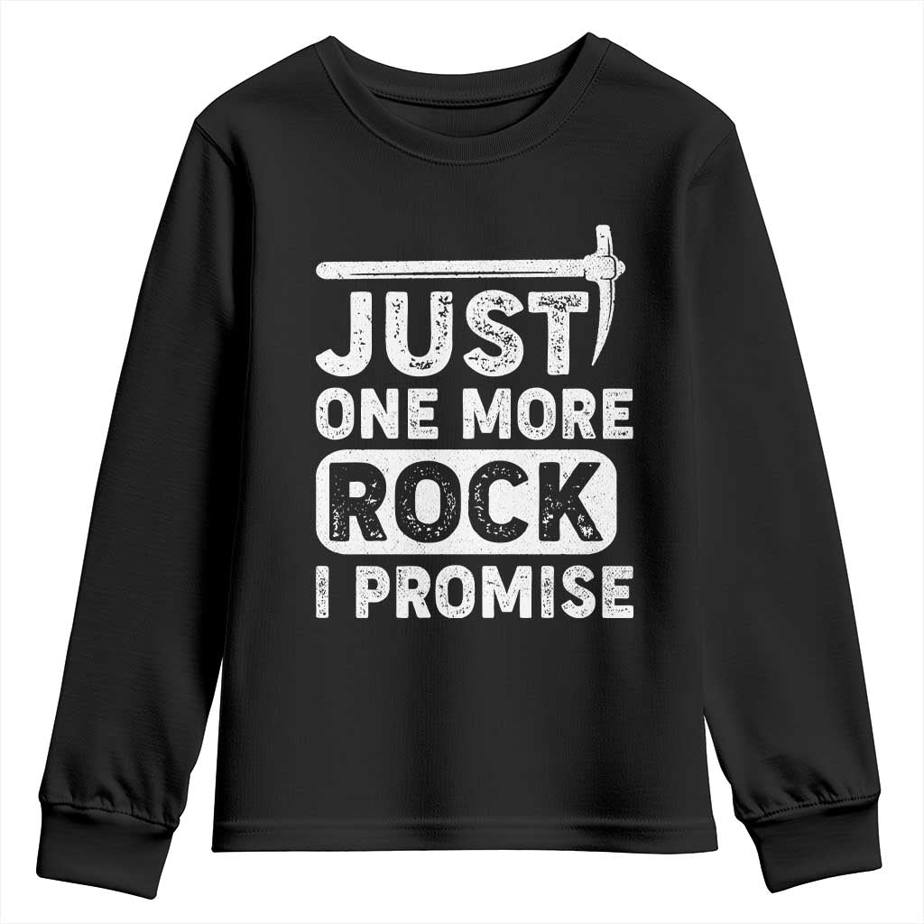 Rock Collector Youth Sweatshirt Just One More Rock I Promise
