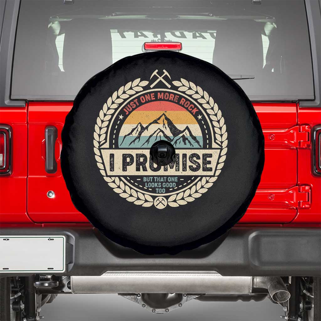 Geologist Spare Tire Cover Just One More Rock I Promise Rock Collector