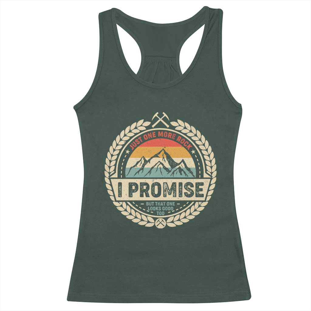 Geologist Racerback Tank Top Just One More Rock I Promise Rock Collector