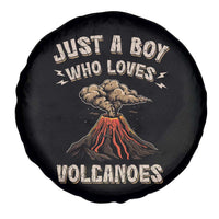 Funny Volcanologist Spare Tire Cover Just A Boy Who Loves Volcanoes Lava