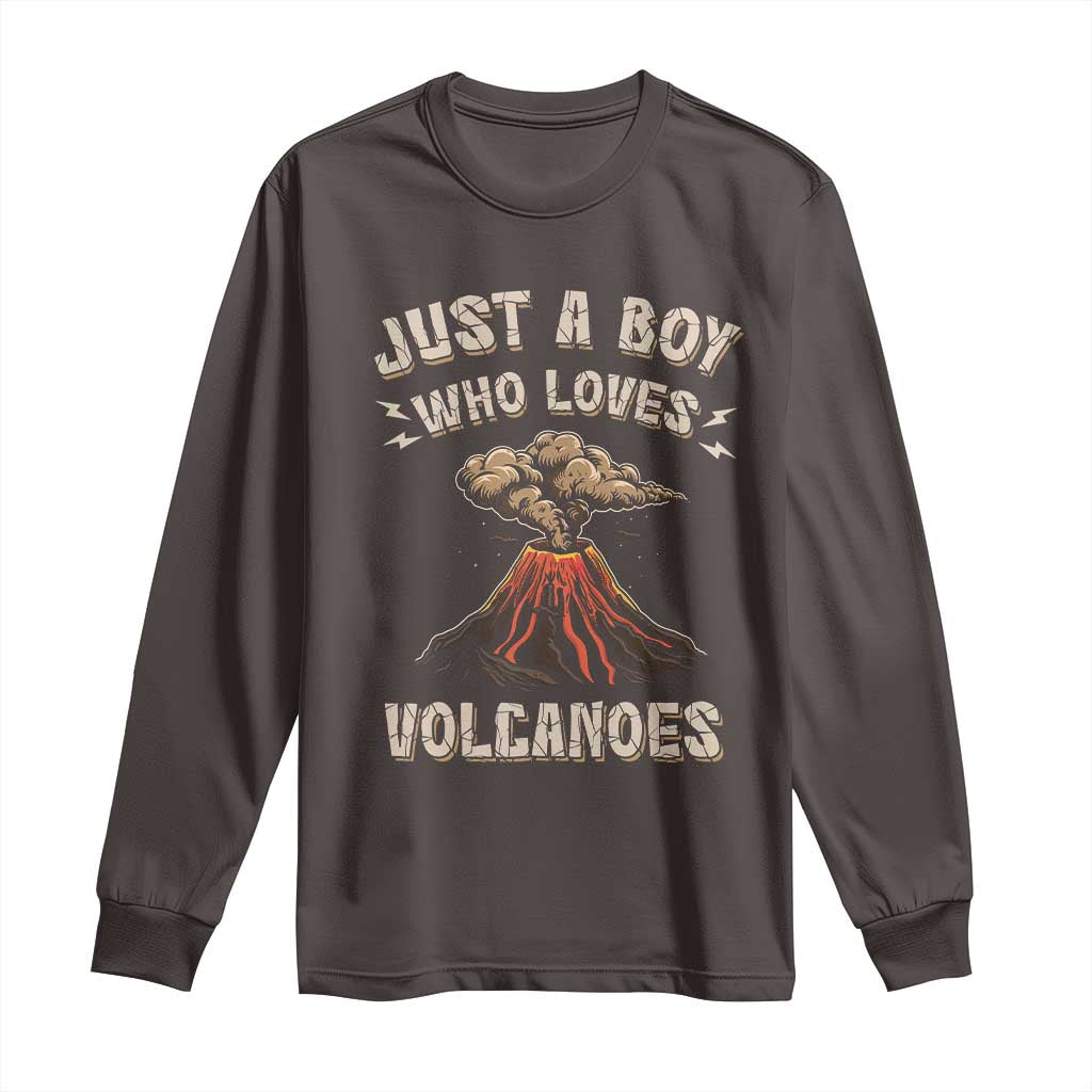 Funny Volcanologist Long Sleeve Shirt Just A Boy Who Loves Volcanoes Lava