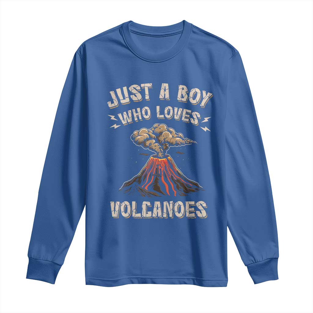 Funny Volcanologist Long Sleeve Shirt Just A Boy Who Loves Volcanoes Lava