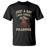 Funny Volcanologist T Shirt Just A Boy Who Loves Volcanoes Lava