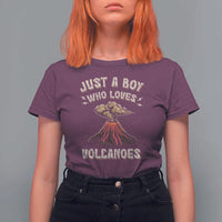 Funny Volcanologist T Shirt For Women Just A Boy Who Loves Volcanoes Lava