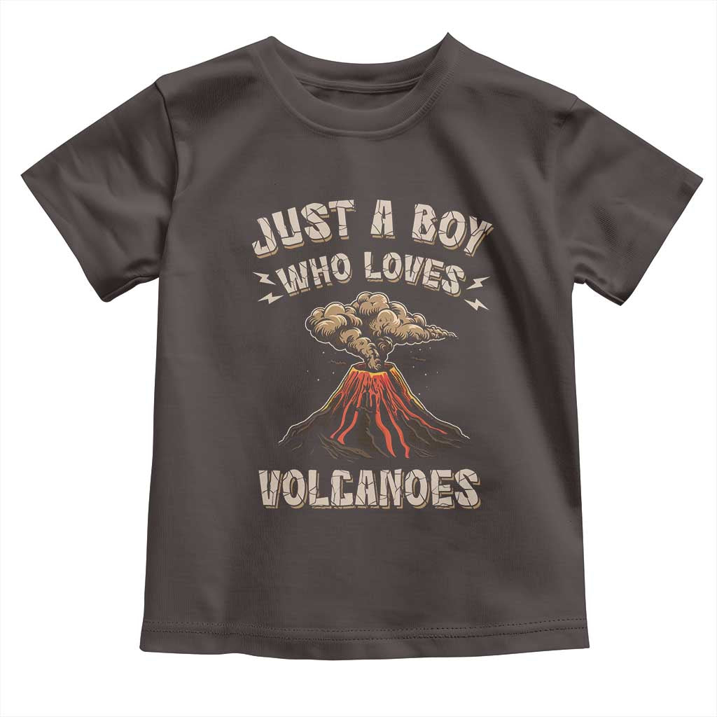 Funny Volcanologist Toddler T Shirt Just A Boy Who Loves Volcanoes Lava