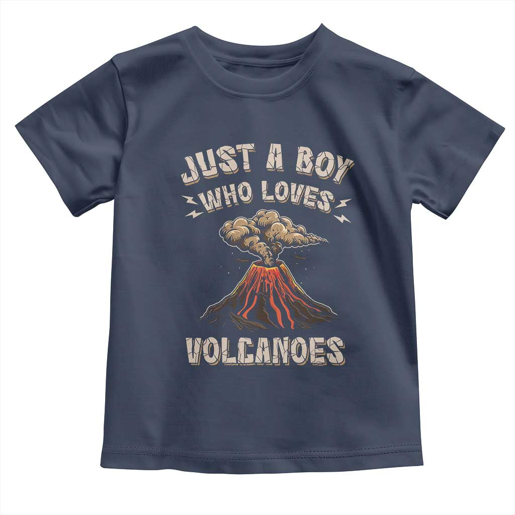 Funny Volcanologist Toddler T Shirt Just A Boy Who Loves Volcanoes Lava