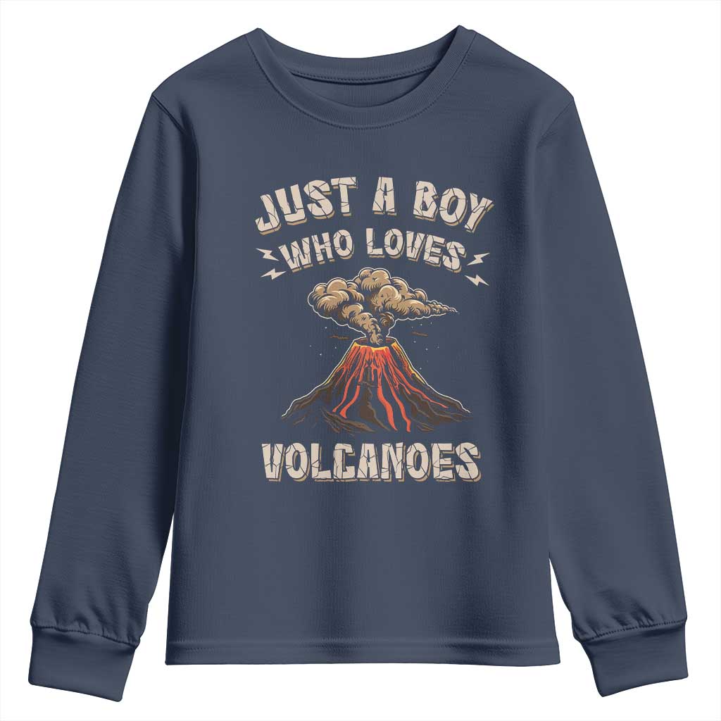 Funny Volcanologist Youth Sweatshirt Just A Boy Who Loves Volcanoes Lava