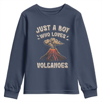 Funny Volcanologist Youth Sweatshirt Just A Boy Who Loves Volcanoes Lava