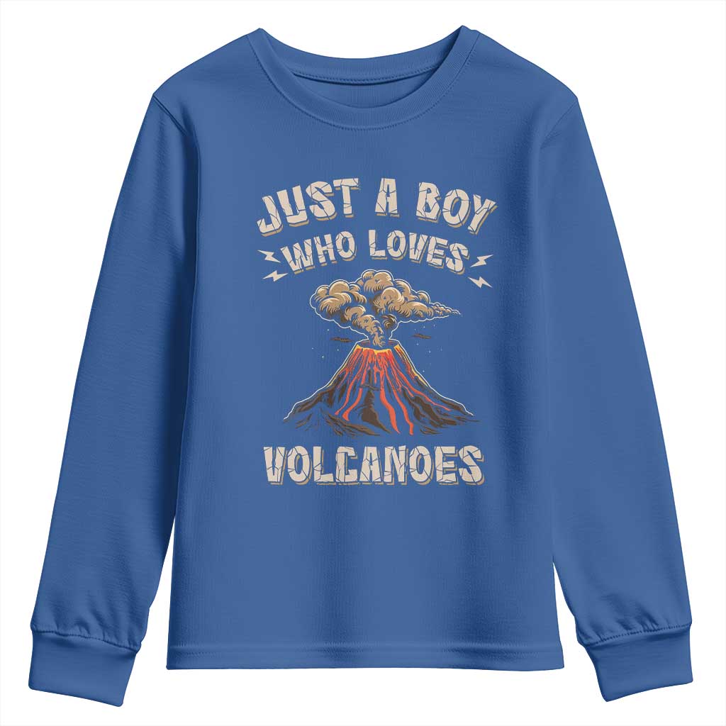 Funny Volcanologist Youth Sweatshirt Just A Boy Who Loves Volcanoes Lava