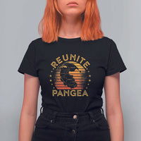 Funny Geologist Reunite Pangaea T Shirt For Women