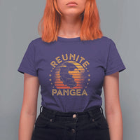 Funny Geologist Reunite Pangaea T Shirt For Women