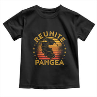 Funny Geologist Reunite Pangaea Toddler T Shirt