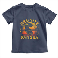 Funny Geologist Reunite Pangaea Toddler T Shirt