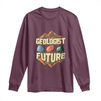 Future Geologist Long Sleeve Shirt Geology Student Earth Science
