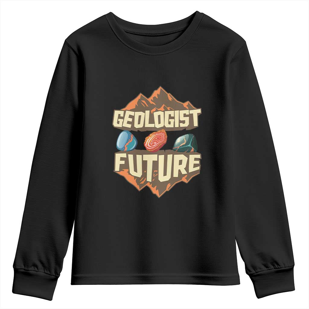 Future Geologist Youth Sweatshirt Geology Student Earth Science