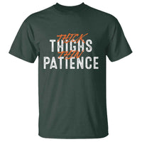 Funny Thick Thighs Thin Patience T Shirt - Wonder Print Shop