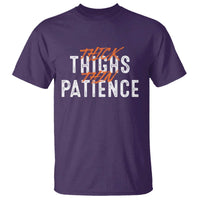 Funny Thick Thighs Thin Patience T Shirt - Wonder Print Shop