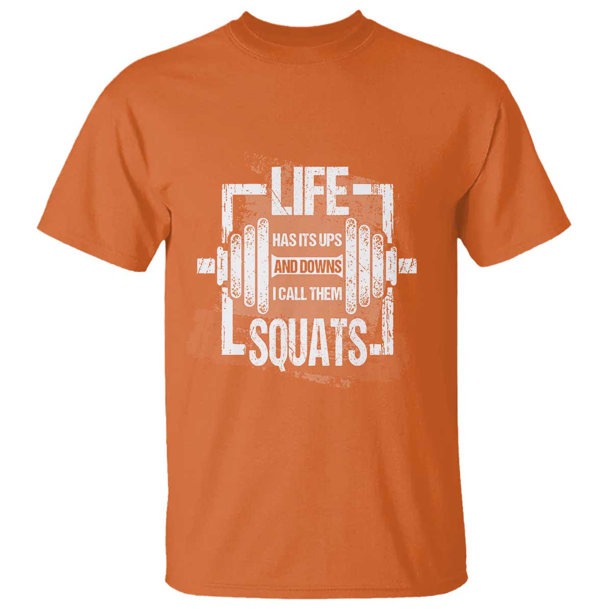 Gymer T Shirt Life Has Its Ups And Downs I Call Them Squats - Wonder Print Shop