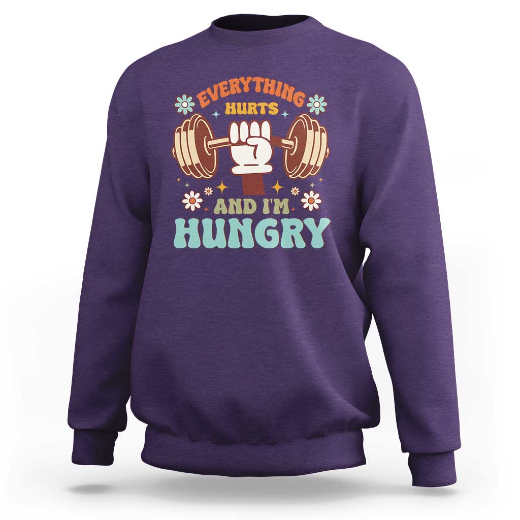 Gymer Sweatshirt Everything Hurts And I'm Hungry - Wonder Print Shop