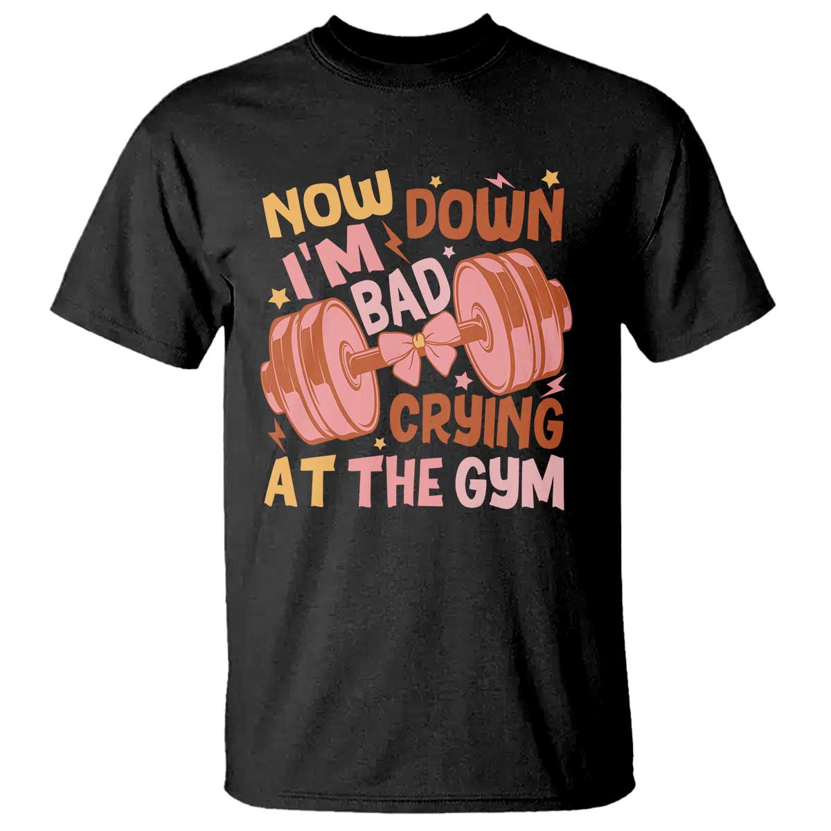 Gymer T Shirt Down Bad Crying At The Gym Groovy Bow Coquette - Wonder Print Shop