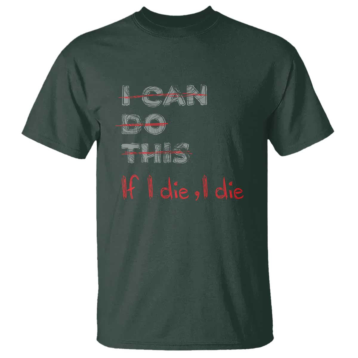 Funny Gymer T Shirt I Can Do This If I Die - Wonder Print Shop