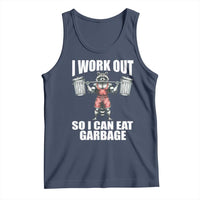 Funny Workout Tank Top I Work Out So I Can Eat Garbage Raccoon