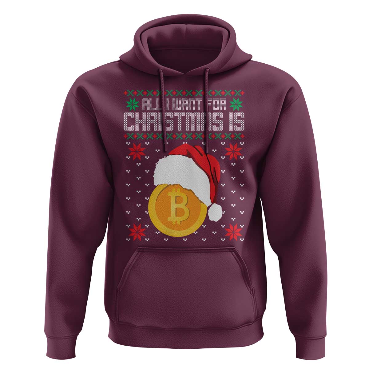 Funny All I Want For Christmas Is Bitcoin Hoodie