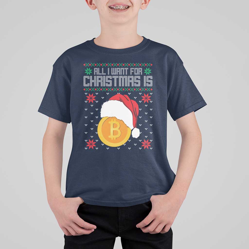 Funny All I Want For Christmas Is Bitcoin T Shirt For Kid - Wonder Print Shop