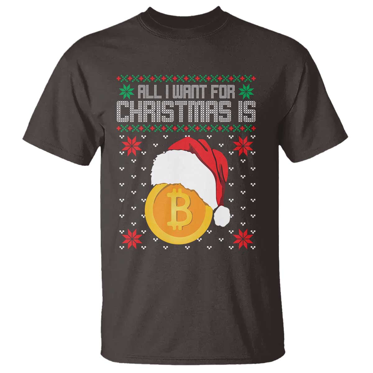 Funny All I Want For Christmas Is Bitcoin T Shirt - Wonder Print Shop