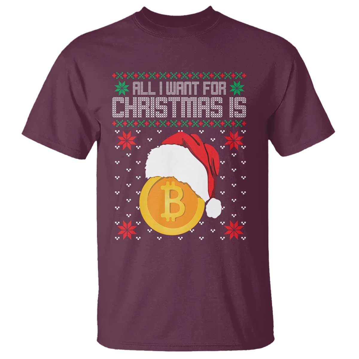 Funny All I Want For Christmas Is Bitcoin T Shirt - Wonder Print Shop