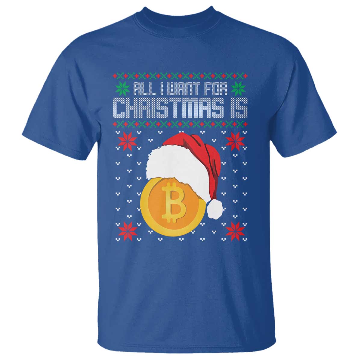 Funny All I Want For Christmas Is Bitcoin T Shirt - Wonder Print Shop