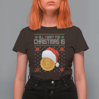 Funny All I Want For Christmas Is Bitcoin T Shirt For Women - Wonder Print Shop
