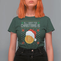 Funny All I Want For Christmas Is Bitcoin T Shirt For Women - Wonder Print Shop