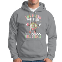 The Party Don't Start Till I Drop In Boujee Disco Ball Retro Groovy Hoodie - Wonder Print Shop