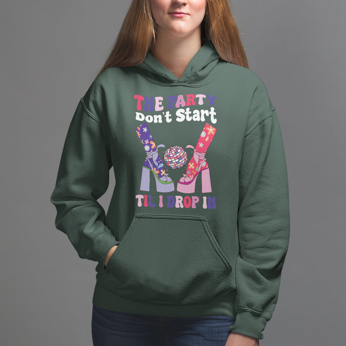 The Party Don't Start Till I Drop In Boujee Disco Ball Retro Groovy Hoodie - Wonder Print Shop
