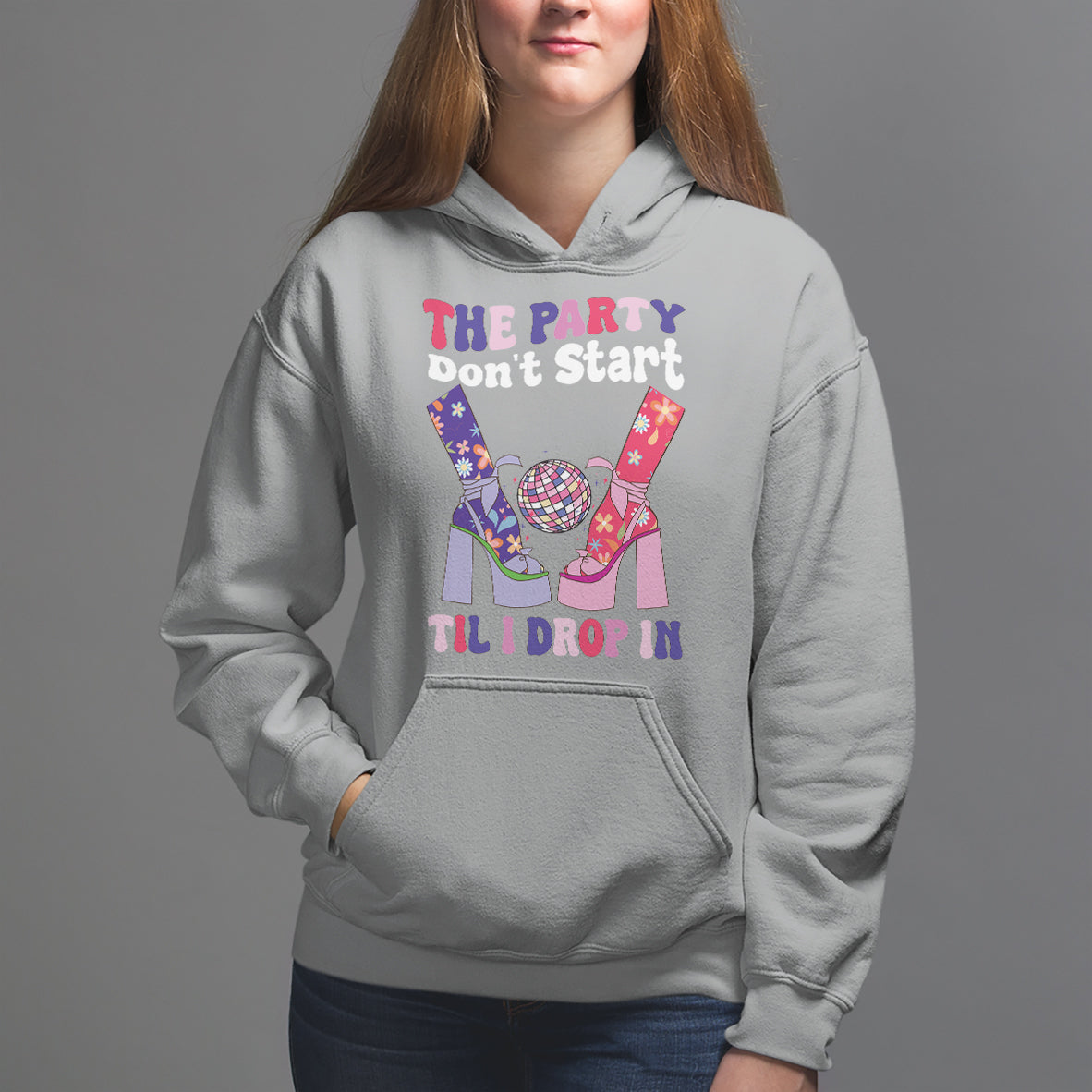 The Party Don't Start Till I Drop In Boujee Disco Ball Retro Groovy Hoodie - Wonder Print Shop