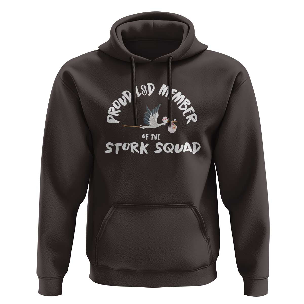 Proud L&D Member Of The Stork Squad Labor & Delivery Nurse Hoodie