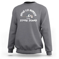 Proud L&D Member Of The Stork Squad Labor & Delivery Nurse Sweatshirt - Wonder Print Shop