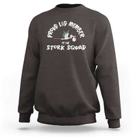 Proud L&D Member Of The Stork Squad Labor & Delivery Nurse Sweatshirt - Wonder Print Shop