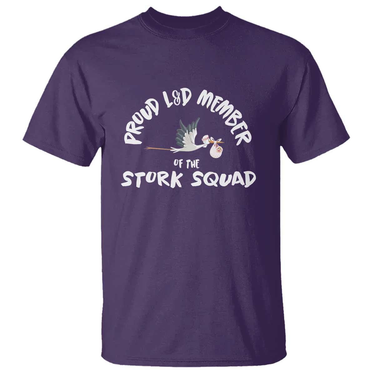 Proud L&D Member Of The Stork Squad Labor & Delivery Nurse T Shirt - Wonder Print Shop