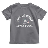 Proud L&D Member Of The Stork Squad Labor & Delivery Nurse Toddler T Shirt