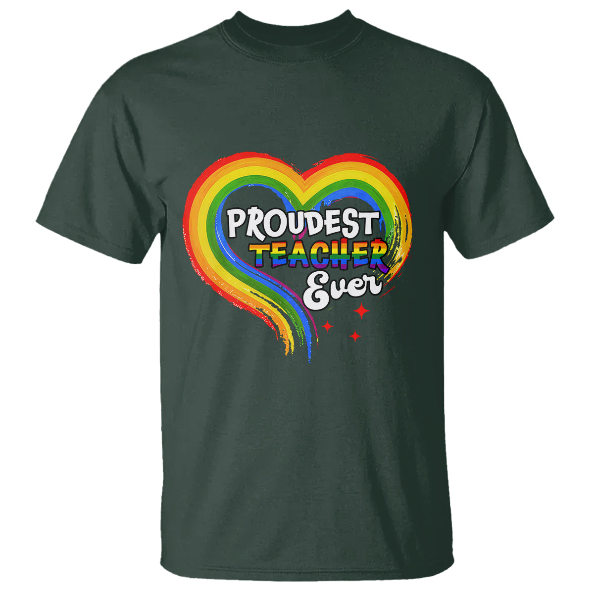 LGBT History Month T Shirt Proudest Teacher Ever Teaching Proud Rainbow - Wonder Print Shop