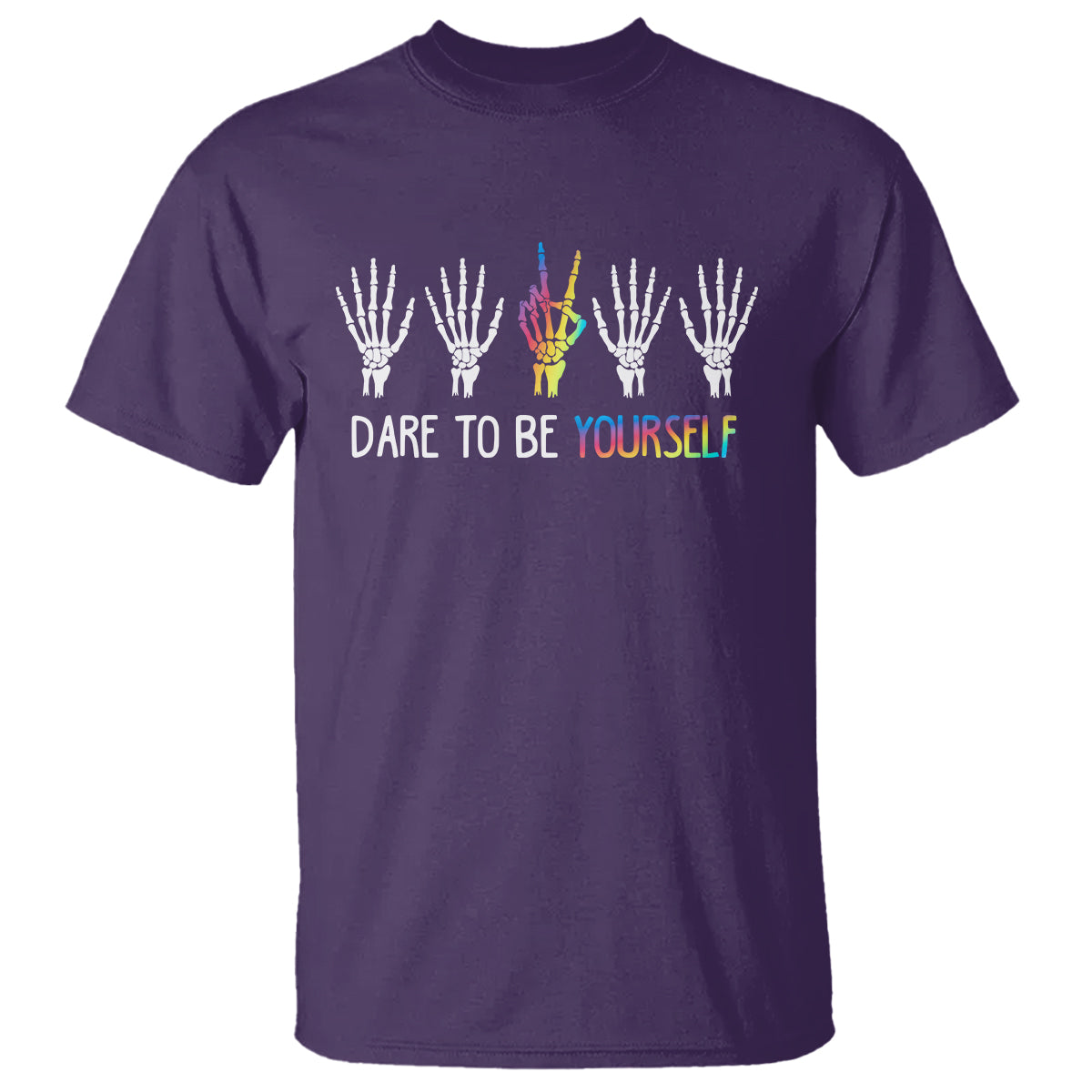 LGBT Pride T Shirt Dare To Be Yourself Skeleton Hand Rainbow - Wonder Print Shop