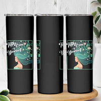 Take Care Of Yourself Self-Love Body Positive Mental Health Skinny Tumbler