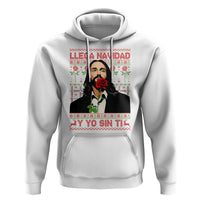 Funny Mexico Xmas Hoodie Llega Navidad Y Yo Sin Ti Mexican Pop Star