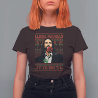 Funny Mexico Xmas T Shirt For Women Llega Navidad Y Yo Sin Ti Mexican Pop Star - Wonder Print Shop